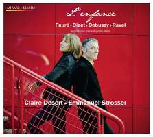 Fauré, Bizet, Debussy & Ravel: L'enfance